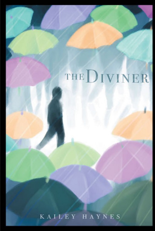 Kailey Haynes' New Book 'The Diviner' Shares a Riveting Battle Within a Fight for Unity, Peace and Order