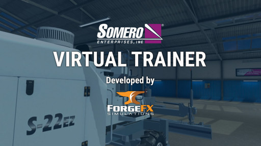 Somero Enterprises, Inc. and ForgeFX Simulations Unveil the S-22EZ Advanced Laser Screed Virtual Training Simulator