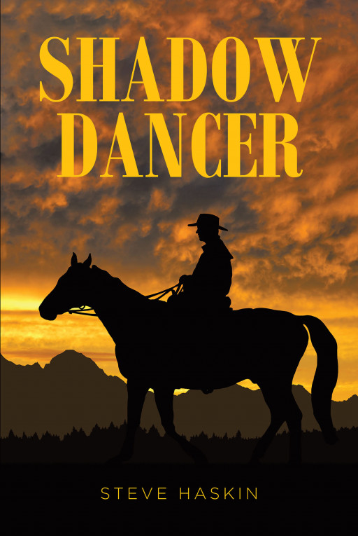 Steve Haskin's new book, 'Shadow Dancer', is an action-packed novel about solving a murder mystery that takes place on a man's ranch.