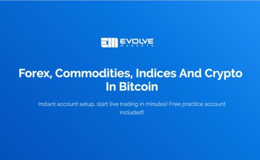 Evolve Markets Makes It Possible to Trade a Range of Assets Using Bitcoin