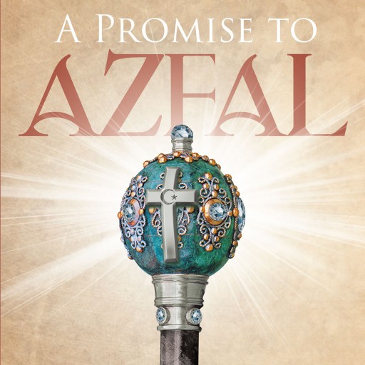 Author Peter Teixeira's New Book 'A Promise to Azfal' is the Story of a Young Boy Who is Requested by His Grandfather to Try to Change the Path of Religious Relations.