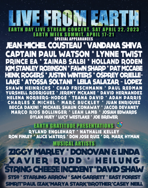 Live from Earth — World's Largest Online Event in Support of Earth Day — April 17-22, 2023