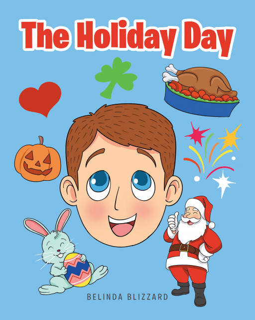 Belinda Blizzard's New Book, 'The Holiday Day', is a Delightful Chapter Book Following a Group of Friends Who Have to Celebrate All Holidays on One Day