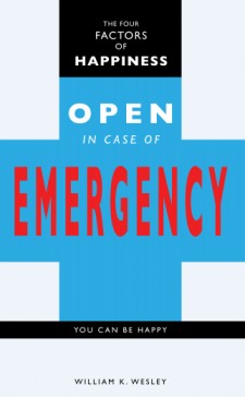 The Four Factors of Happiness: Open in Case of Emergency