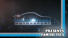 Foreign Affairs Motorsport Presents FAMTactics
