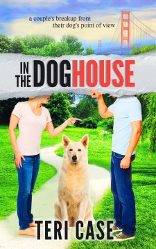 'In the Doghouse' by Teri Case