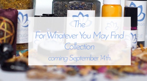 Mearas Potions Releases the for Whatever You May Find Collection for Empaths and Witches