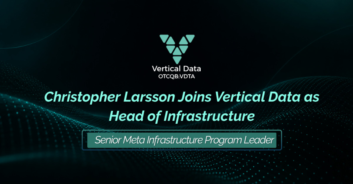 Christopher Larsson Joins Vertical Data as Head of Infrastructure