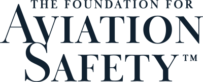 The Foundation for Aviation Safety