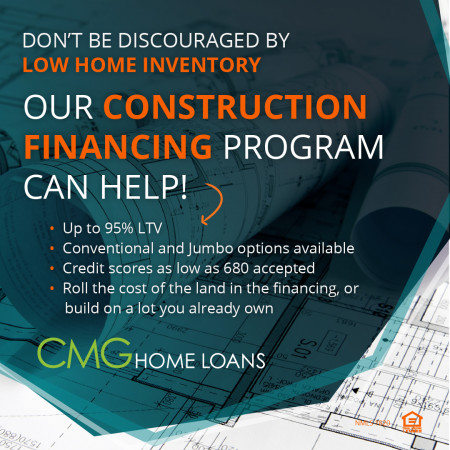 CMG Home Loans Announces More Affordable Construction Financing, Giving Home Buyers More Options