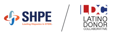 SHPE: Leading Hispanics in STEM & Latino Donor Collaborative