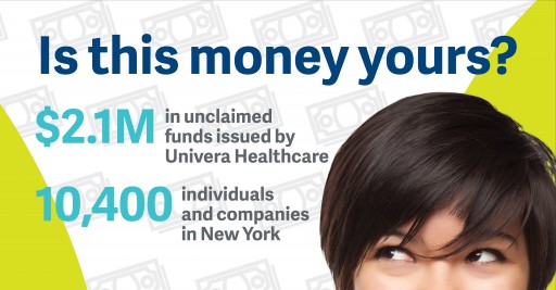 Univera Healthcare Looking for Owners of "Unclaimed Funds'