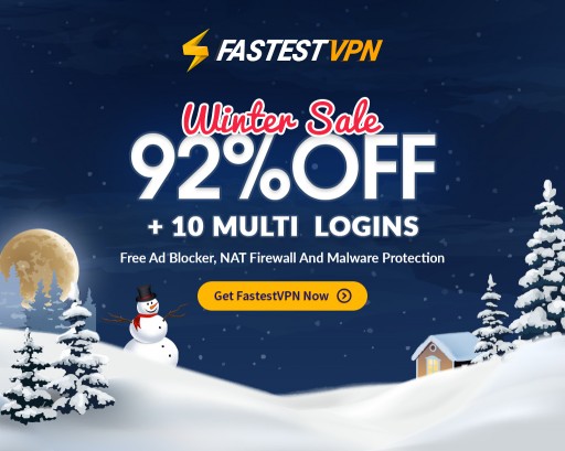 FastestVPN Gears Up for Holiday Season With Exciting Discounts of Up to 92 Percent
