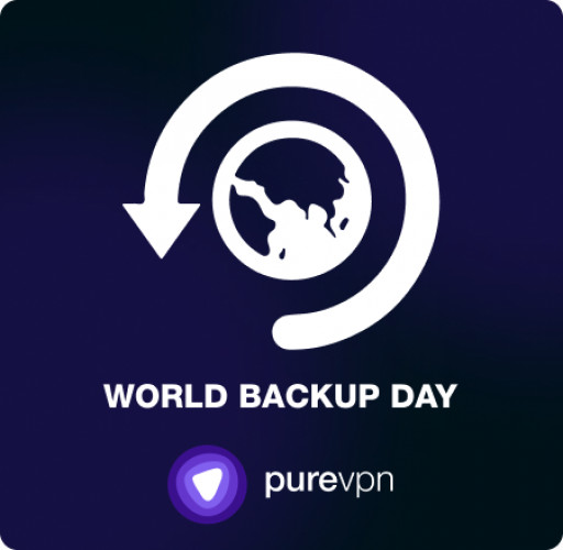 World Backup Day 2023: Celebrate World Backup Day With PureVPN