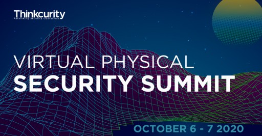 Thinkcurity Set to Host Inaugural Virtual Physical Security Summit in October 2020