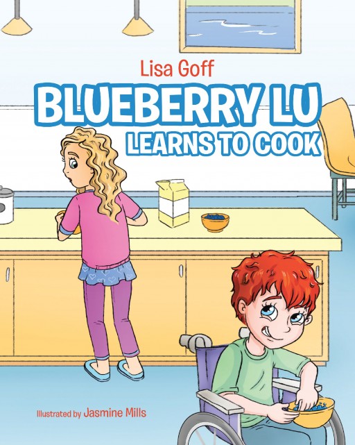 Author Lisa Goff's new book 'Blueberry Lu Learns to Cook' is the fun-filled story of two young girls and their baking adventure