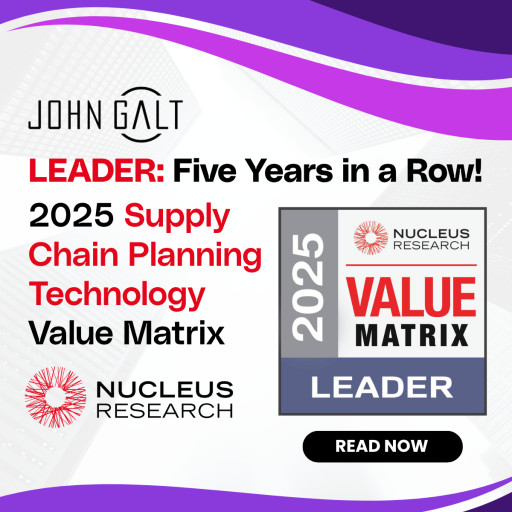 John Galt Solutions Named a Leader in the 2025 Nucleus Research Supply Chain Planning Technology Value Matrix
