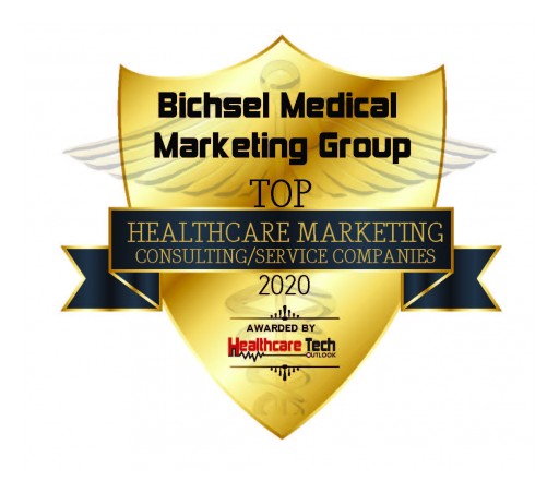 Bichsel Medical Marketing Group (BMMG) Recognized as Top Healthcare Marketing Consulting/Service Company for 2020 by Healthcare Tech Outlook