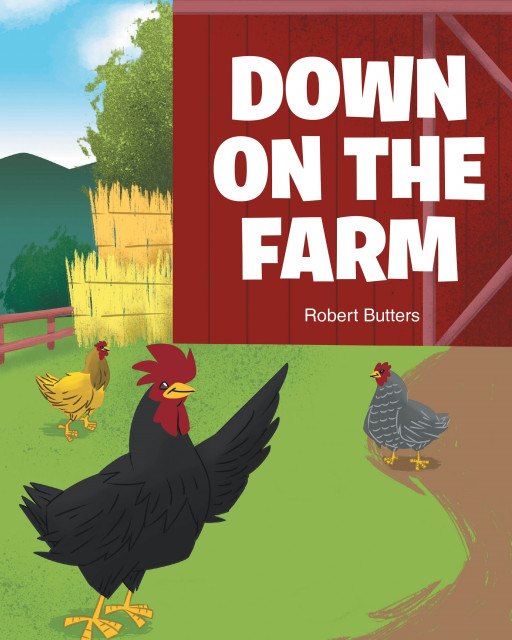 'Down on the Farm' From Robert Butters is a Family Friendly Look at the Behind the Scenes of What Animals Get Up to Living on a Farm