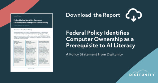 Digitunity Releases Policy Statement Identifying Computer Ownership as a Prerequisite for AI Literacy