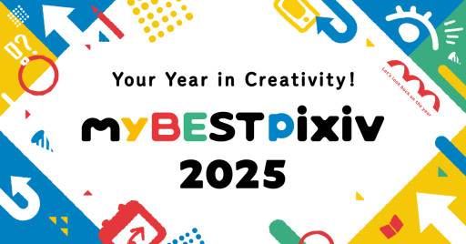 Look Back on Your Year on Pixiv With the Limited-Time Event 'myBESTpixiv2025'