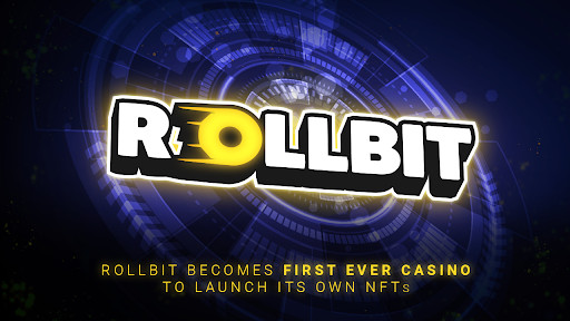 Rollbit Becomes First Ever Casino to Launch its Own NFTs