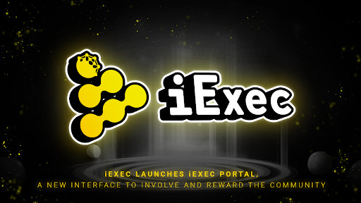 iExec Launches iExec Portal, a New Interface to Involve and Reward the Community