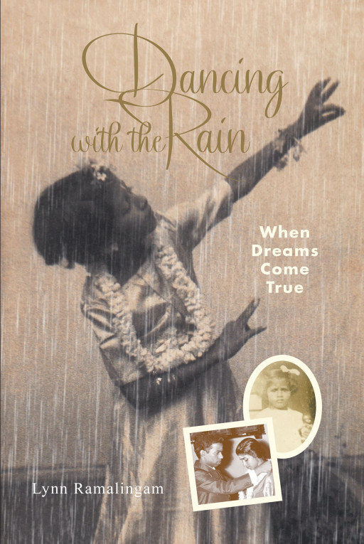 Lynn Ramalingam's New Book 'Dancing With the Rain' Brings a Raw and Honest Autobiographical Tale of a Life That Embraced All Circumstances