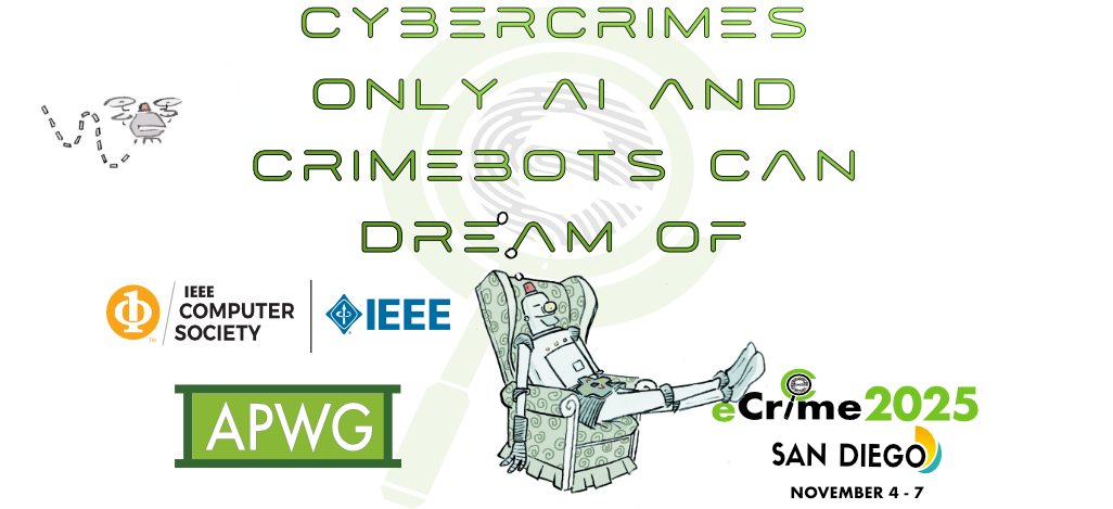 Cybercrimes Only AI and Crimebots Can Dream Of