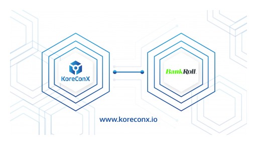 KoreConX Joins Forces With BankRoll