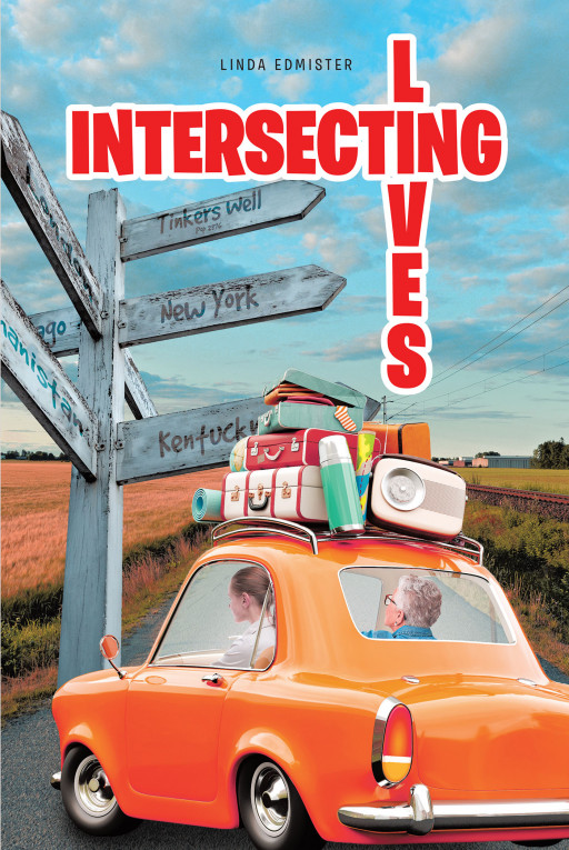 Linda Edmister's New Book 'Intersecting Lives' Reveals the Riveting and Often Humorous Exploits of a Young Woman's Journey Through Mystery and Romance