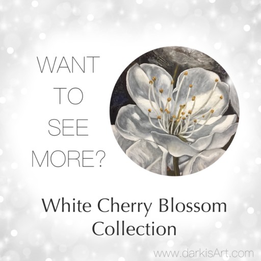 Darkis Art Presents the World Premiere of the White Cherry Blossoms Collection - Original Fine Art Paintings and Prints