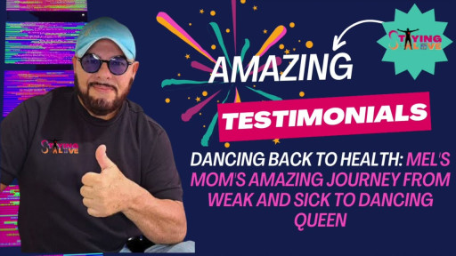 Dancing Back To Health: Mel's Mom's Amazing Journey