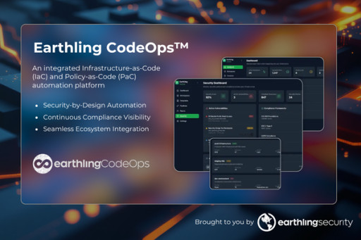 Earthling Security Introduces Earthling CodeOps - Automated FedRAMP 20x Cloud Security Platform