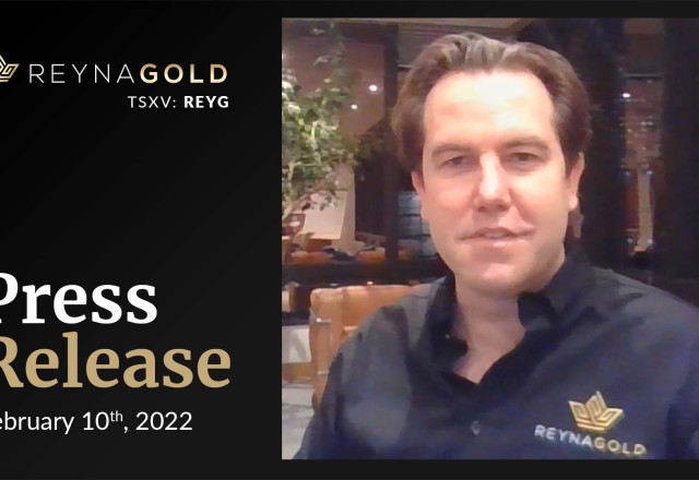 Reyna Gold Corp, Thursday, February 10, 2022, Press release picture