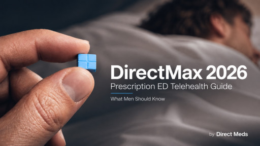 Direct Meds DirectMax Review 2026: Compounded Sublingual ED Program Pricing,  Ingredients, and What to Confirm With a Clinician Before You Start
