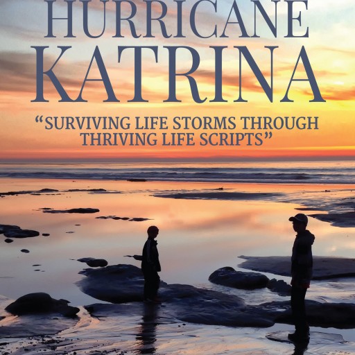 Hurricane Katrina Survivor Jennifer Gremillion Launches "Life Storms: Hurricane Katrina" Book