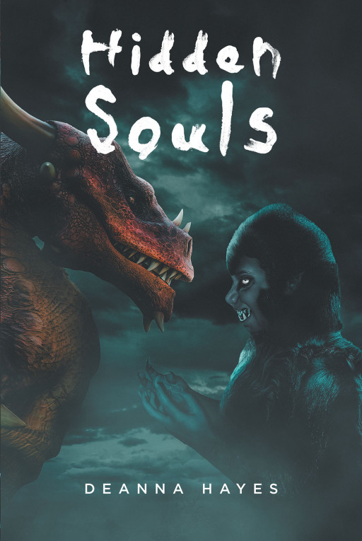 Deanna Hayes's New Book 'Hidden Souls' is an Electrifying Novel About the Rise of Mythical Beings in the Living World