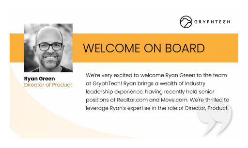 GryphTech Welcomes Ryan Green to the Executive Team as Director of Product
