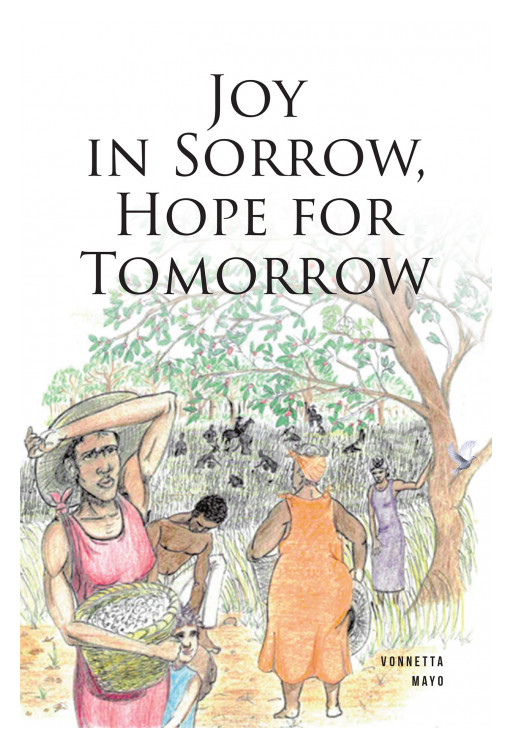 Vonnetta Mayo's New Book 'Joy in Sorrow, Hope for Tomorrow' Is a Heartfelt Read Depicting Slavery in Tennessee's Cotton Plantation