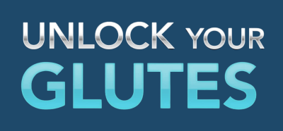 Unlock Your Glutes