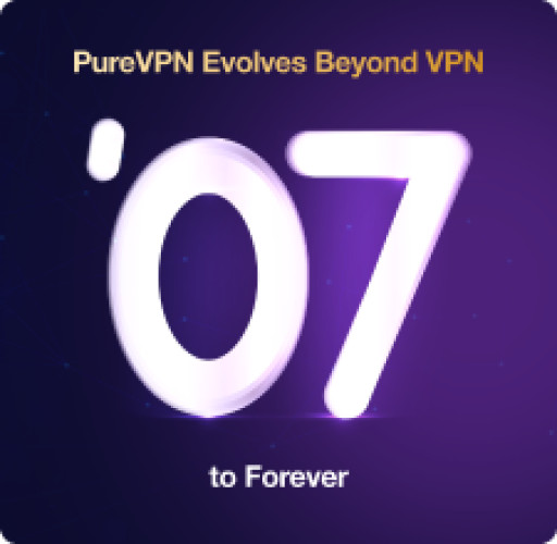 PureVPN Evolves Beyond VPN: 17 Years of User Protection