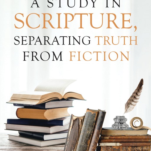 Travis Yonson's New Book "A Study in Scripture, Separating Truth From Fiction" is a Valiant Undertaking to Divide Truth in Scripture From the Glamour of What is Taught Today.