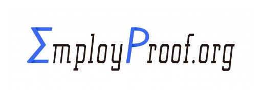 EmployProof.org Launched as the Industry's First Employee-Based Solution to Verify Employment