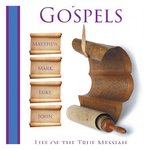 Marvin T. Wilson's New Book "Harmony of the Gospels" is a Spiritual Guide That Provides a Chronological Record of the Four Gospels Along With the Messiah's Birth and Death Timing.