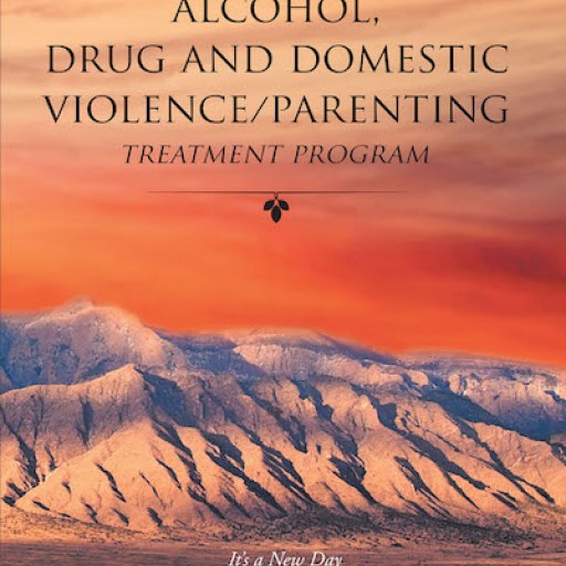 Pastor Joanne Landry's New Book "Faith Based Alcohol, Drug, Domestic Violence/Parenting Treatment Program" is a Comprehensive How-to Guide for Breaking Addiction.