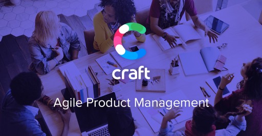 Just Launched! - Craft.io Is a New Word in Product Management