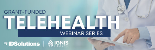 IDSolutions and Ignis Health Announce Expanded Partnership: On a Mission to Help Healthcare Providers Expand Virtual Care Programs in 2021