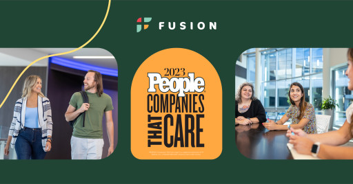 PEOPLE Magazine and Great Place To Work Name Fusion to 2023 PEOPLE Companies that Care List