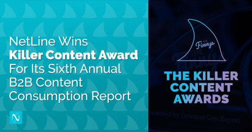 NetLine Wins Killer Content Award for Its Sixth Annual B2B Content Consumption Report